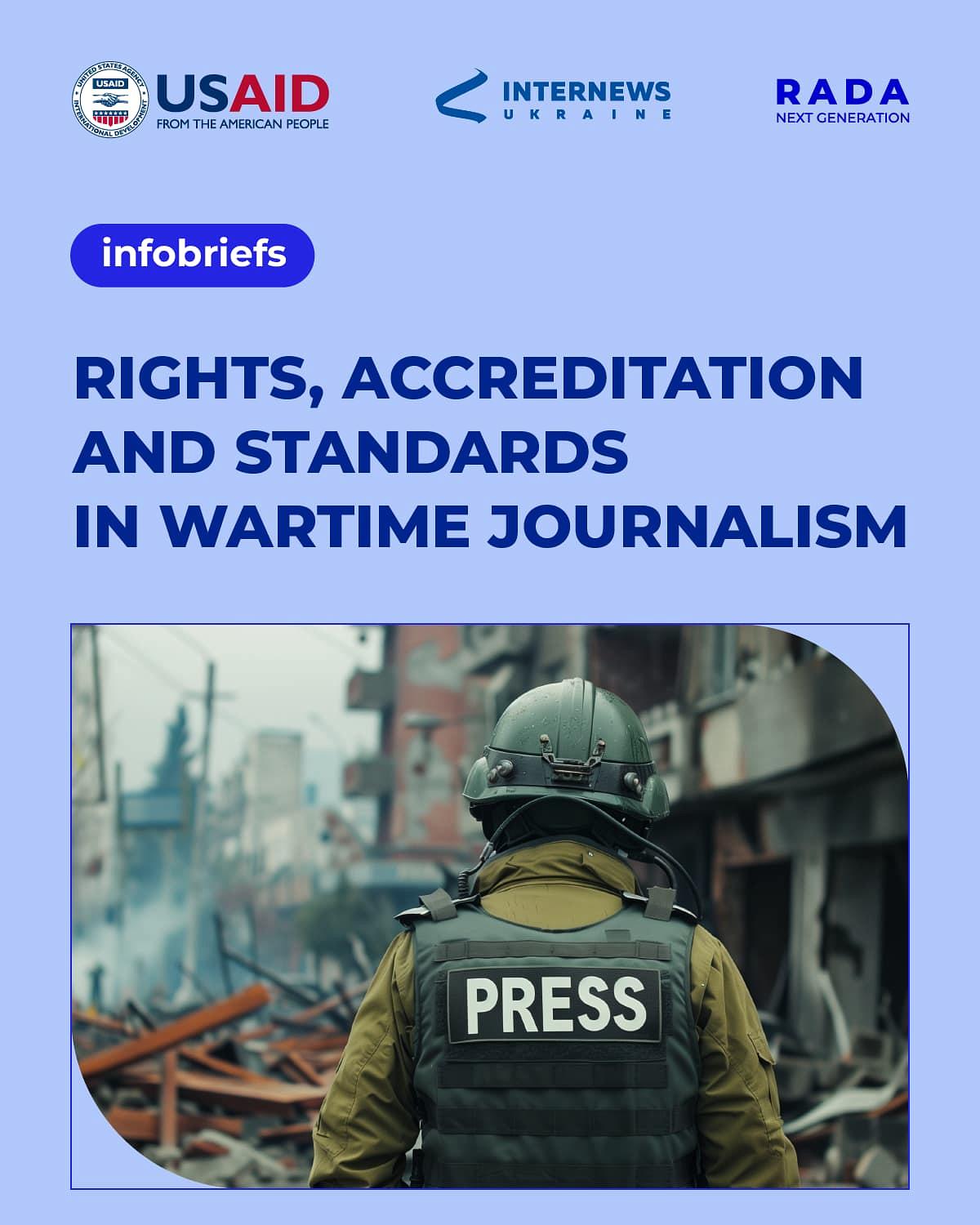 Rights, Accreditation and Standards in Wartime Journalism